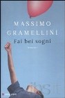 Fai bei sogni, la quasi biografia di Massimo Gramellini