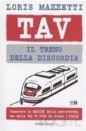 Tav, il treno della discordia