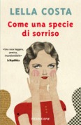 Come una specie di sorriso, l’ironia secondo Lella Costa