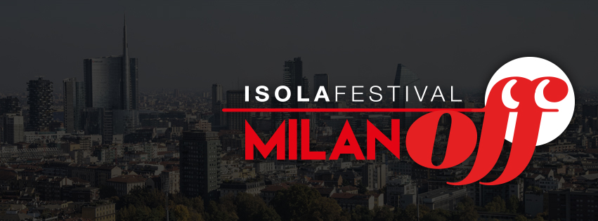 Milano Off Isola Festival