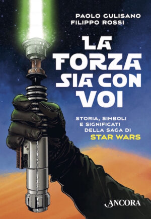 Foto: copertina libro “La Forza sia con voi” © Àncora